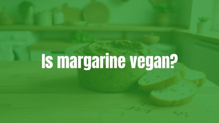 Is margarine vegan?