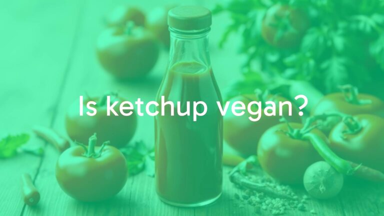 Is ketchup vegan?