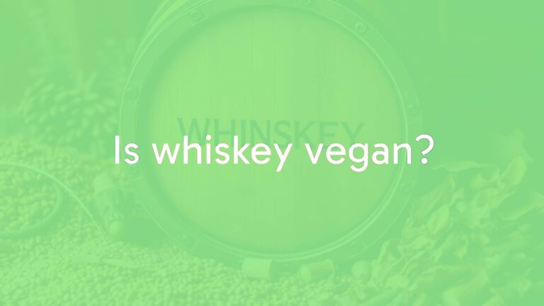 Is whiskey vegan?
