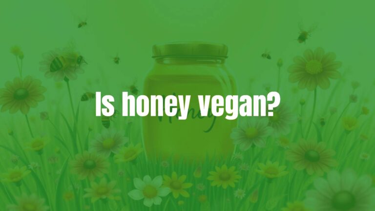 Is honey vegan?