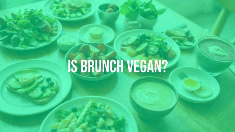 Is brunch vegan?