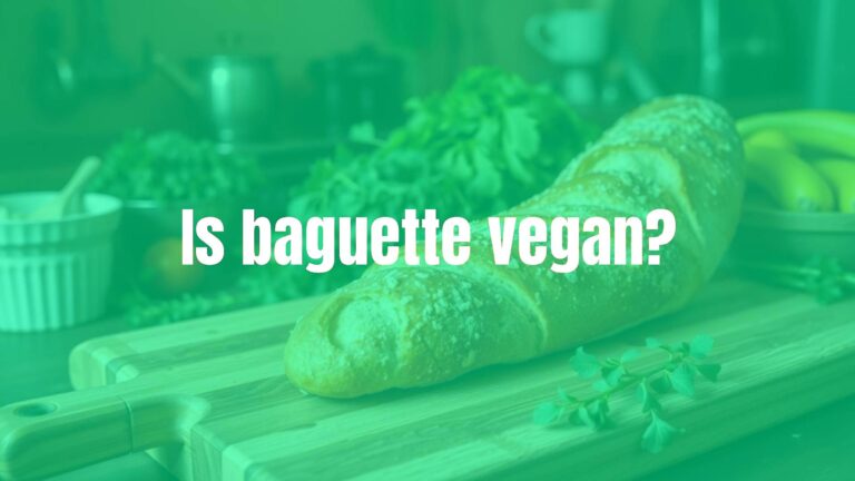 Is baguette vegan?