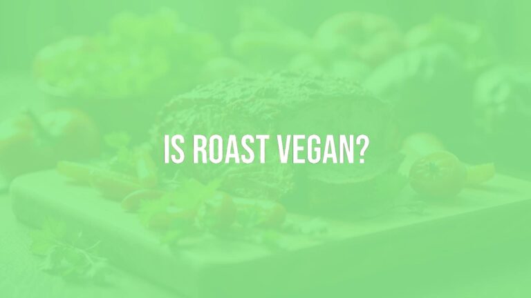 Is roast vegan?