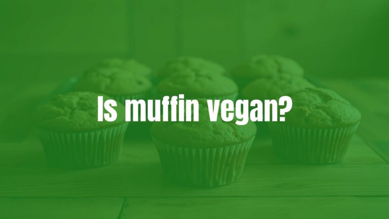 Is muffin vegan?