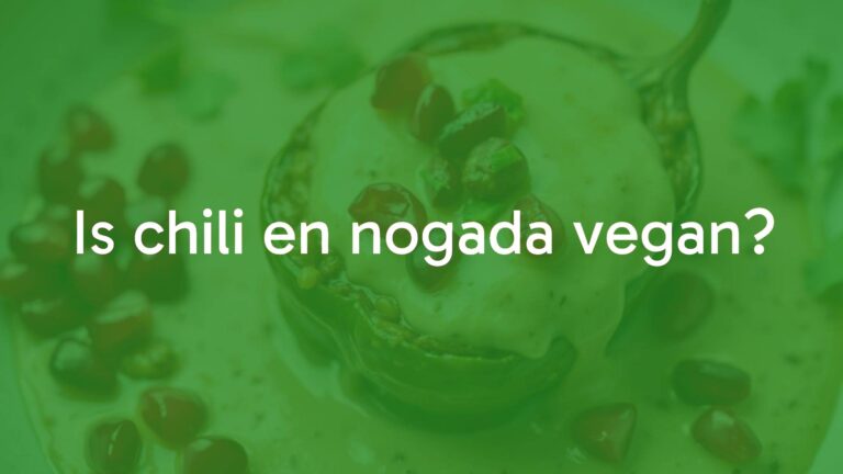 Is chili en nogada vegan?