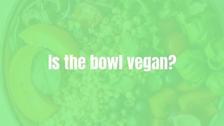 Is the bowl vegan?