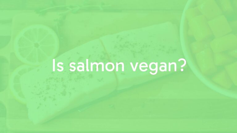 Is salmon vegan?