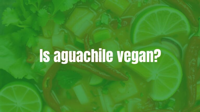 Is aguachile vegan?